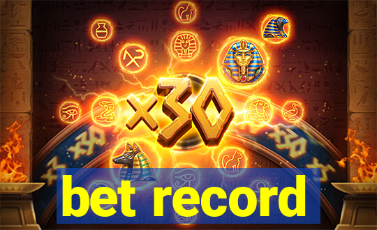 bet record